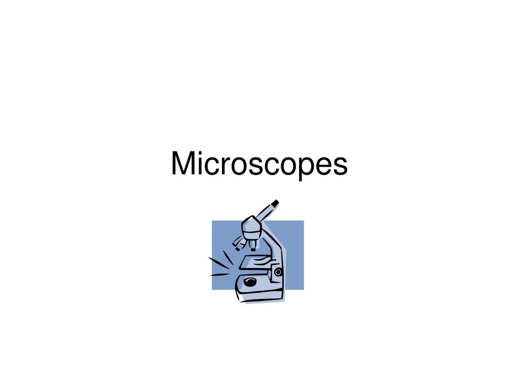 PPT - Microscopes PowerPoint Presentation, free download - ID:2684138