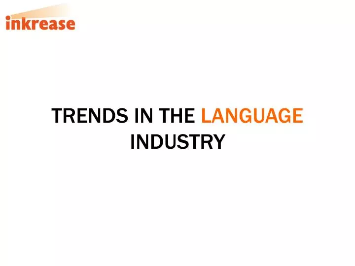 trends in the language industry