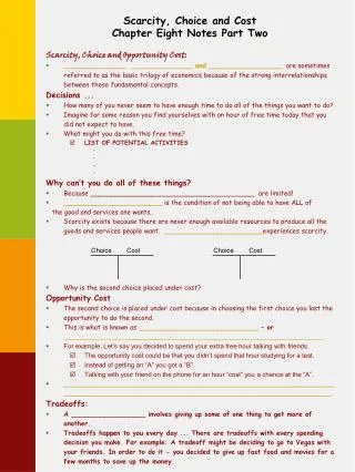 Scarcity, Choice and Cost Chapter Eight Notes Part Two