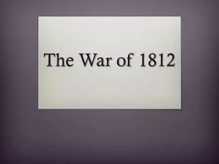 The War of 1812