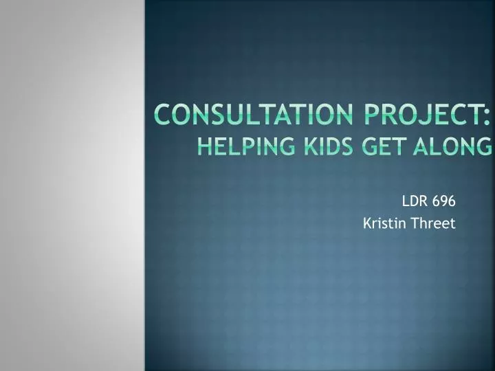 consultation project helping kids get along