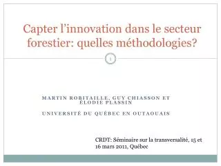 capter l innovation dans le secteur forestier quelles m thodologies