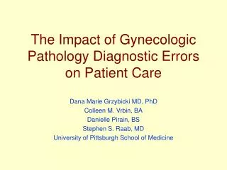 The Impact of Gynecologic Pathology Diagnostic Errors on Patient Care