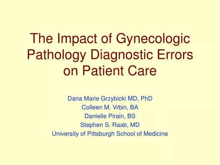 the impact of gynecologic pathology diagnostic errors on patient care