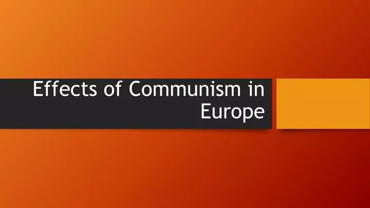 effects of communism in europe