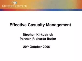 Effective Casualty Management