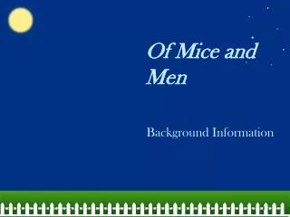 Of Mice and Men