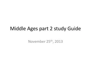 Middle Ages part 2 study Guide