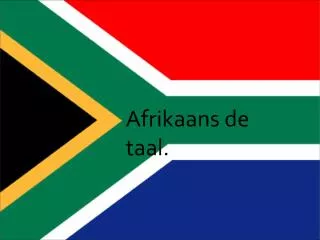 Afrikaans de taal.