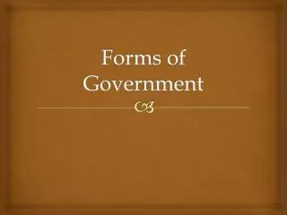 Forms of Government