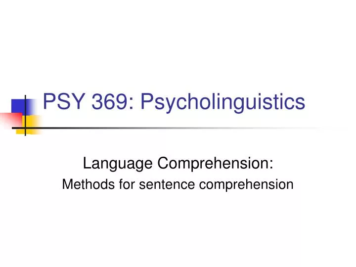 psy 369 psycholinguistics