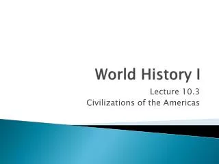 World History I