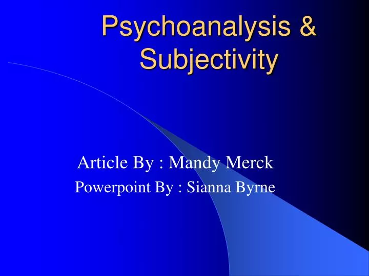 psychoanalysis subjectivity