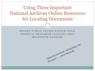 Using Three Important National Archives Online Resources for Locating Documents