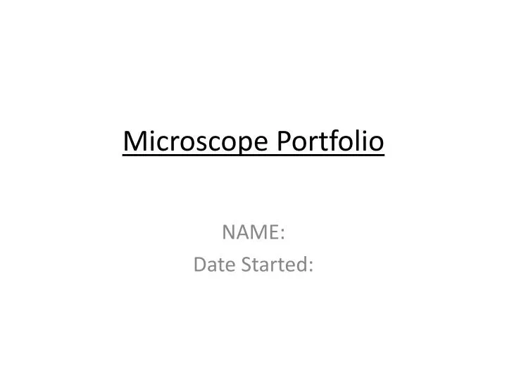 microscope portfolio