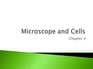 Microscope and Cells