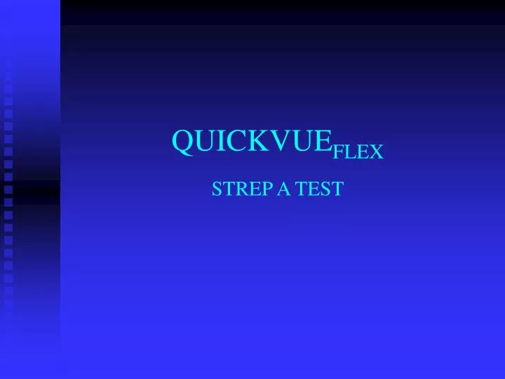 quickvue flex strep a test