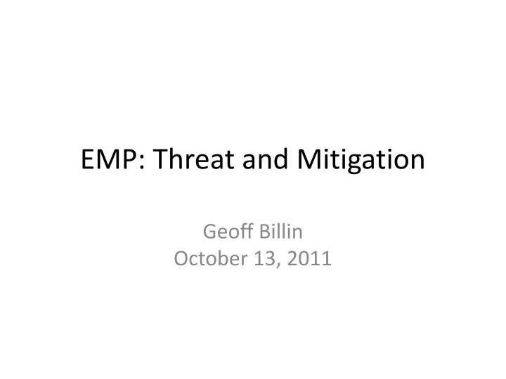 emp threat and mitigation