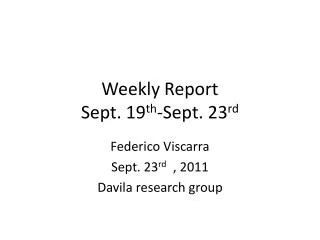 Weekly Report Sept. 19 th -Sept. 23 rd