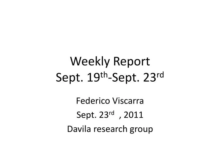 weekly report sept 19 th sept 23 rd
