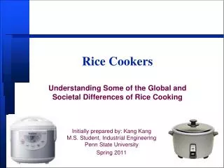 Rice Cookers Understanding Some of the Global and Societal Differences of Rice Cooking