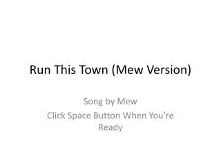 Run This Town (Mew Version)