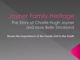 Joyner Family Heritage