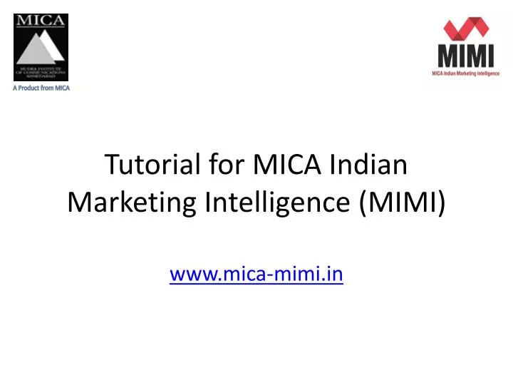 tutorial for mica indian marketing intelligence mimi