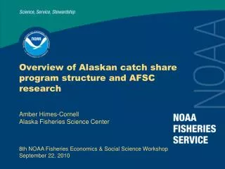 8th NOAA Fisheries Economics &amp; Social Science Workshop September 22, 2010