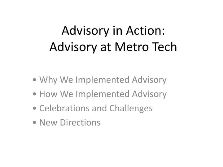 advisory in action advisory at metro tech