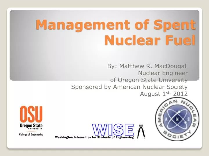 management of spent nuclear fuel