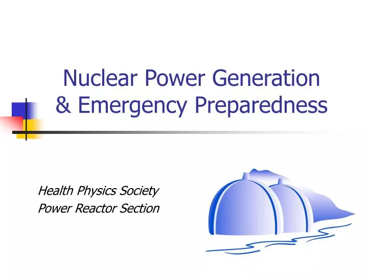 nuclear power generation emergency preparedness