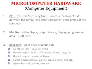 MICROCOMPUTER HARDWARE (Computer Equipment)