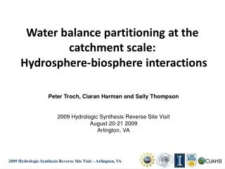 Water balance partitioning at the catchment scale: Hydrosphere-biosphere interactions