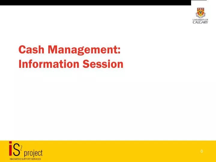 cash management information session