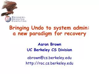 Bringing Undo to system admin: a new paradigm for recovery