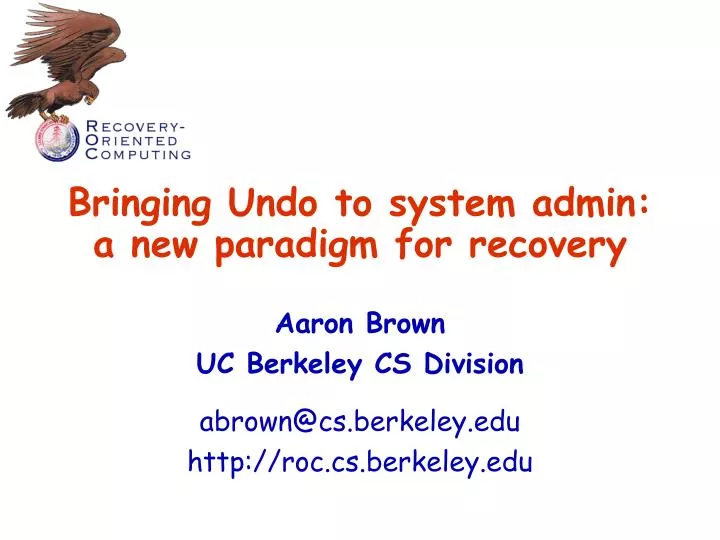 bringing undo to system admin a new paradigm for recovery