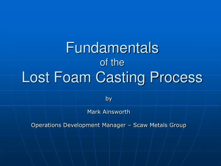 fundamentals of the lost foam casting process