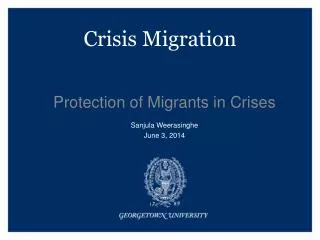 Crisis Migration