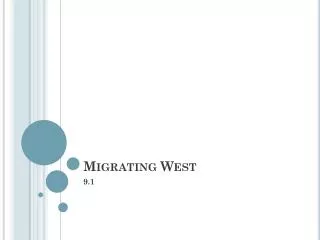 Migrating West