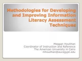 Methodologies for Developing and Improving Information Literacy Assessment Techniques