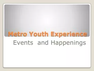 Metro Youth Experience