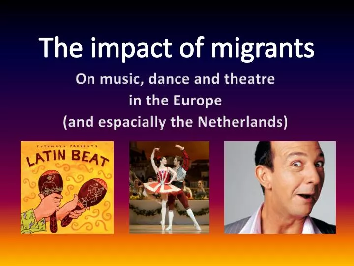 the impact of migrants