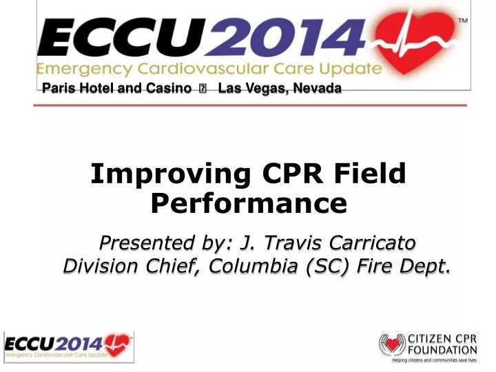 improving cpr field performance