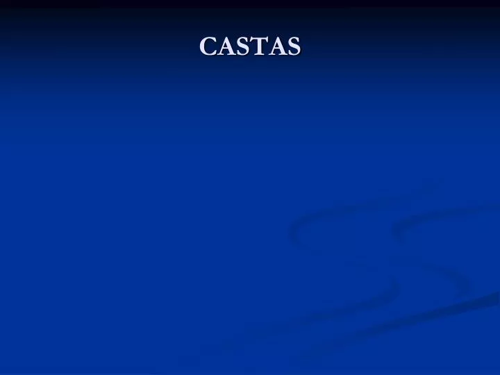 castas