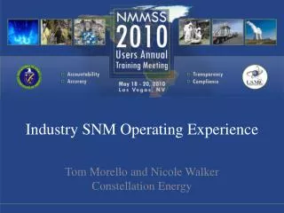 Industry SNM Operating Experience