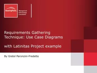 Requirements Gathering Technique: Use Case Diagrams with Latinitas Project example