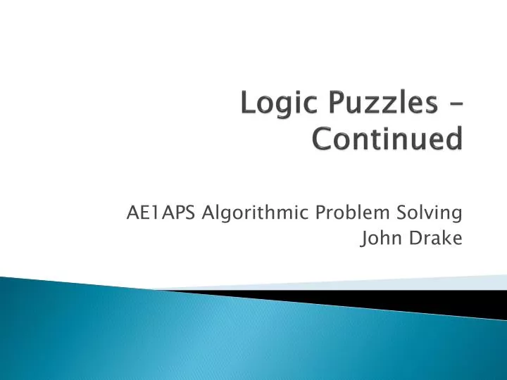 logic puzzles continued