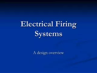 Electrical Firing Systems