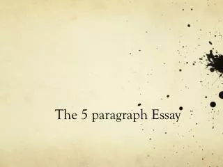 The 5 paragraph Essay